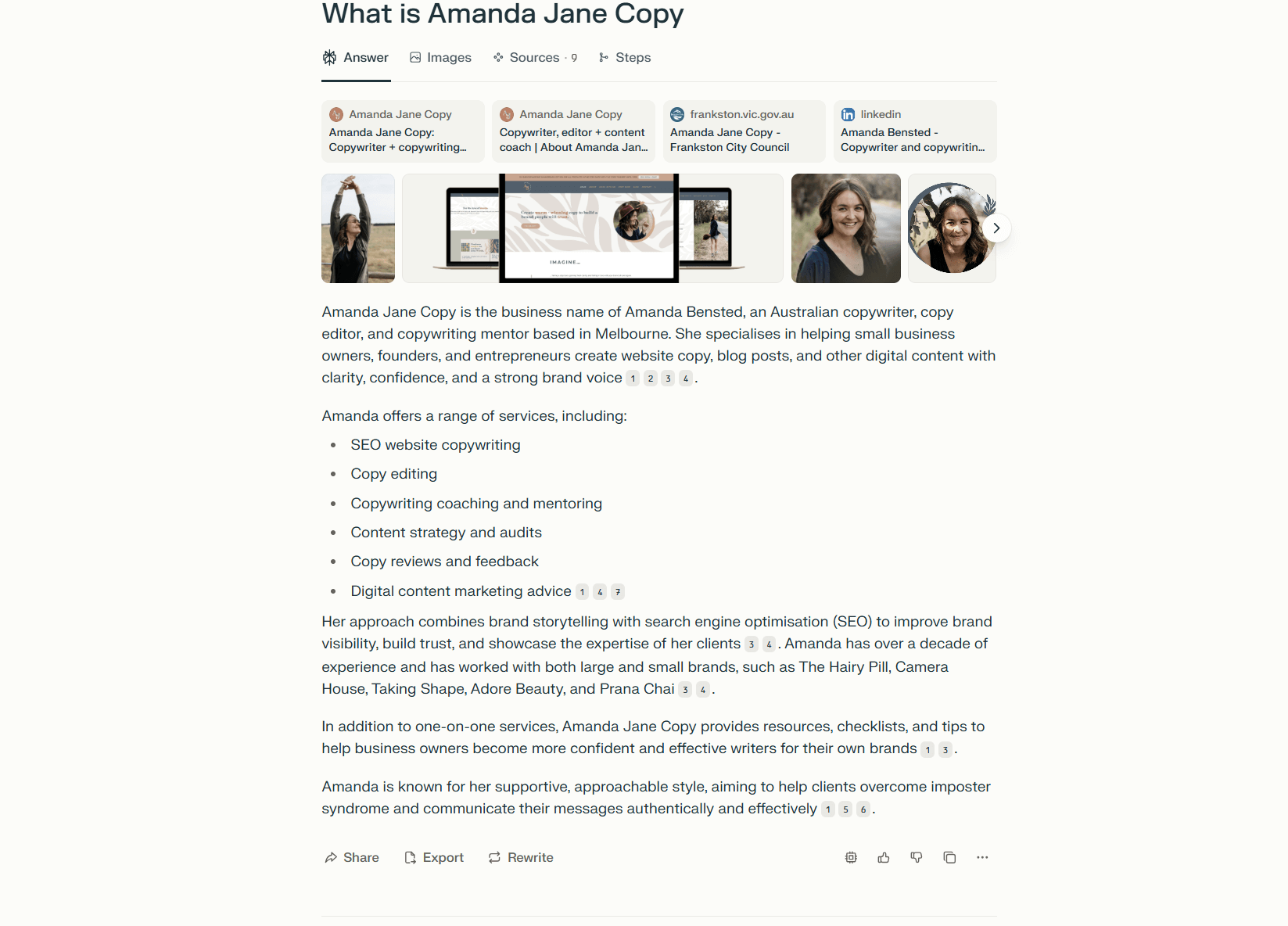 A screenshot of Perplexity's response to question What Is Amanda Jane Copy. The result shows links and images as well as a description that reads: Amanda Jane Copy is the business name of Amanda Bensted, an Australian copywriter, copy editor, and copywriting mentor based in Melbourne. She specialises in helping small business owners, founder, and entrepreneurs create website copy, blog posts, and other digital content with clarity, confidence, and a strong brand voice.